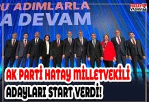 AK PARTİ HATAY MİLLETVEKİLİ ADAYLARI START VERDİ!