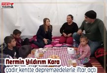 Nermin Yıldırım Kara çadır kentte depremzedelerle iftar açtı