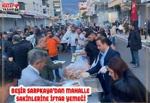 BEŞİR SARPKAYA’DAN MAHALLE SAKİNLERİNE İFTAR YEMEĞİ
