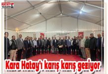 Kara Hatay’ı karış karış geziyor…