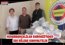 FENERBAHÇELİLER DERNEĞİ’NDEN 250 AİLEYE KAHVALTILIK