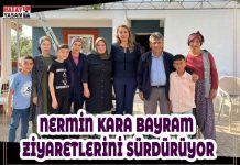 NERMİN KARA BAYRAM ZİYARETLERİNİ SÜRDÜRÜYOR