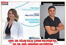 UZM. DR. NİLAY KILIÇ ÇINAR PALMİYE’DE, OP. DR. NAİL ERDOĞAN GELİŞİM’DE
