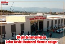60 günde tamamlanan Defne Devlet Hastanesi hizmete açılıyor