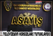 TELEVİZYON HIRSIZLARI TUTUKLANDI