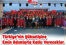 Türkiye’nin Yükselişine Emin Adımlarla Katkı Verecekler