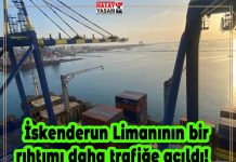İskenderun Limanının bir rıhtımı daha trafiğe açıldı!