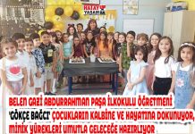 BELEN GAZİ ABDURRAHMAN PAŞA İLKOKULU ÖĞRETMENİ ‘GÖKÇE BAĞCI’ ÇOCUKLARIN KALBİNE VE HAYATINA DOKUNUYOR, MİNİK YÜREKLERİ UMUTLA GELECEĞE HAZIRLIYOR