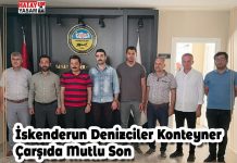 İskenderun Denizciler Konteyner Çarşıda Mutlu Son
