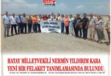 HATAY MİLLETVEKİLİ NERMİN YILDIRIM KARA YENİ BİR FELAKET TANIMLAMASINDA BULUNDU