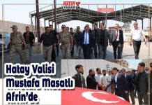 Hatay Valisi Mustafa Masatlı Afrin’de