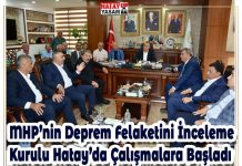MHP’nin Deprem Felaketini İnceleme Kurulu Hatay’da Çalışmalara Başladı