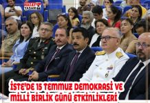 İSTE’DE 15 TEMMUZ DEMOKRASİ VE MİLLİ BİRLİK GÜNÜ ETKİNLİKLERİ