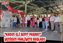 “KADIN ELİ SEMT PAZARI” YENİDEN FAALİYETE BAŞLADI