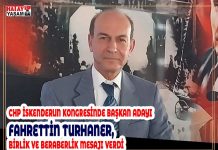 CHP İSKENDERUN KONGRESİNDE BAŞKAN ADAYI FAHRETTİN TURHANER, BİRLİK VE BERABERLİK MESAJI VERDİ