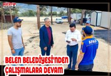 BELEN BELEDİYESİ’NDEN ÇALIŞMALARA DEVAM