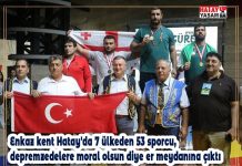 Enkaz kent Hatay’da 7 ülkeden 53 sporcu, depremzedelere moral olsun diye er meydanına çıktı