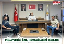 MİLLETVEKİLİ ÖZEL, HEMŞERİLERİNİ AĞIRLADI