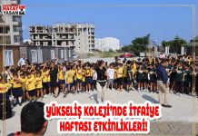 YÜKSELİŞ KOLEJİ’NDE İTFAİYE HAFTASI ETKİNLİKLERİ!