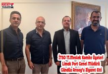 İTSO 17.Meslek Komite Üyeleri Limak Port Genel Müdürü Gündüz Arısoy’u Ziyaret Etti