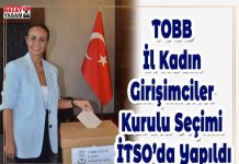 TOBB İl Kadın Girişimciler Kurulu Seçimi İTSO’da Yapıldı