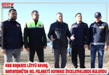 HBB BAŞKANI LÜTFÜ SAVAŞ, SAMANDAĞ’DA SEL FELAKETİ SONRASI İNCELEMELERDE BULUNDU