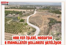 HBB FEN İŞLERİ, HASSA’DA 8 MAHALLENİN YOLLARINI YENİLİYOR