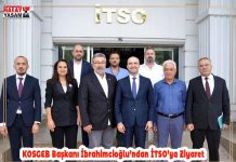 KOSGEB Başkanı İbrahimcioğlu’ndan İTSO’ya Ziyaret