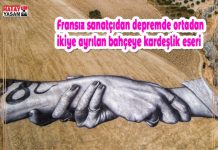 Fransız sanatçıdan depremde ortadan ikiye ayrılan bahçeye kardeşlik eseri