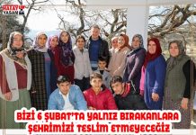 BİZİ 6 ŞUBAT’TA YALNIZ BIRAKANLARA ŞEHRİMİZİ TESLİM ETMEYECEĞİZ