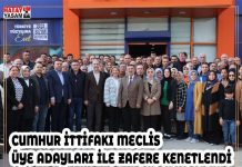CUMHUR İTTİFAKI MECLİS ÜYE ADAYLARI İLE ZAFERE KENETLENDİ