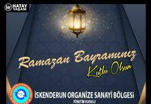 İskenderun Organize Sanayi Bölgesi’nden Ramazan Bayramı Kutlama Mesajı
