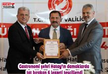 Gastronomi şehri Hatay’ın damaklarda tat bırakan 6 lezzeti tescillendi