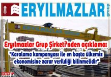 Eryılmazlar Grup Şirketi’nden açıklama: “Karalama kampanyası ile en başta ülkemiz ekonomisine zarar verildiği bilinmelidir”