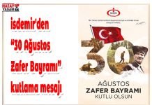 isdemir’den “30 Ağustos Zafer Bayramı” kutlama mesajı