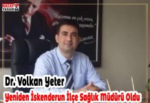 Dr. Volkan Yeter Yeniden İskenderun İlçe Sağlık Müdürü Oldu