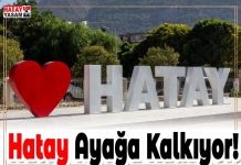 Hatay Ayağa Kalkıyor!