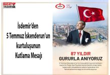 İsdemir’den 5 Temmuz İskenderun’un kurtuluşunun Kutlama Mesajı