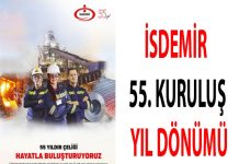 İSDEMİR  55. KURULUŞ YIL DÖNÜMÜ