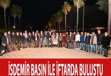 İSDEMİR BASIN İLE İFTARDA BULUŞTU