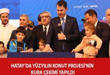 HATAY’DA YÜZYILIN KONUT PROJESİ’NİN KURA ÇEKİMİ YAPILDI