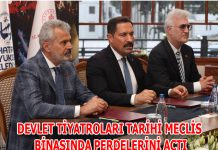 DEVLET TİYATROLARI TARİHİ MECLİS BİNASINDA PERDELERİNİ AÇTI