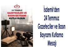 İsdemir’den 24 Temmuz Gazeteciler ve Basın Bayramı Kutlama Mesajı