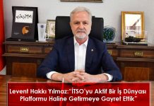 Levent Hakkı Yılmaz: “İTSO’yu Aktif Bir İş Dünyası Platformu Haline Getirmeye Gayret Ettik”