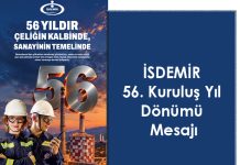 İSDEMİR 56. Kuruluş Yıl Dönümü Mesajı