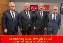 ABDULKADİR ÖZEL, YÜKSELİŞ KOLEJİ HEYETİNİ TBMM’DE AĞIRLADI